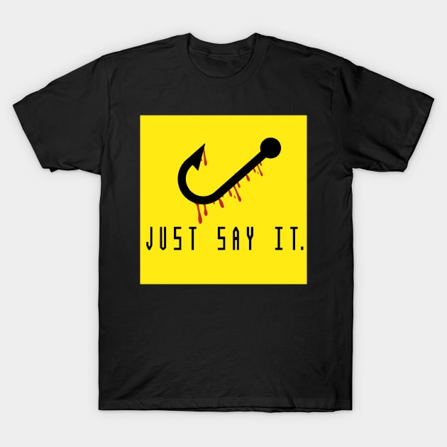 Just Say It. Candyman Movie T-Shirt by RobinBegins